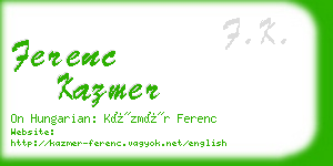 ferenc kazmer business card